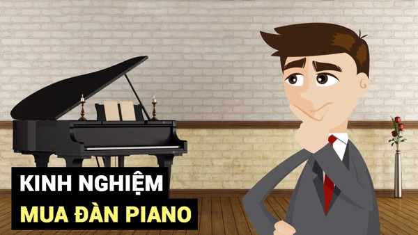 Kinh nghiệm mua đàn Piano